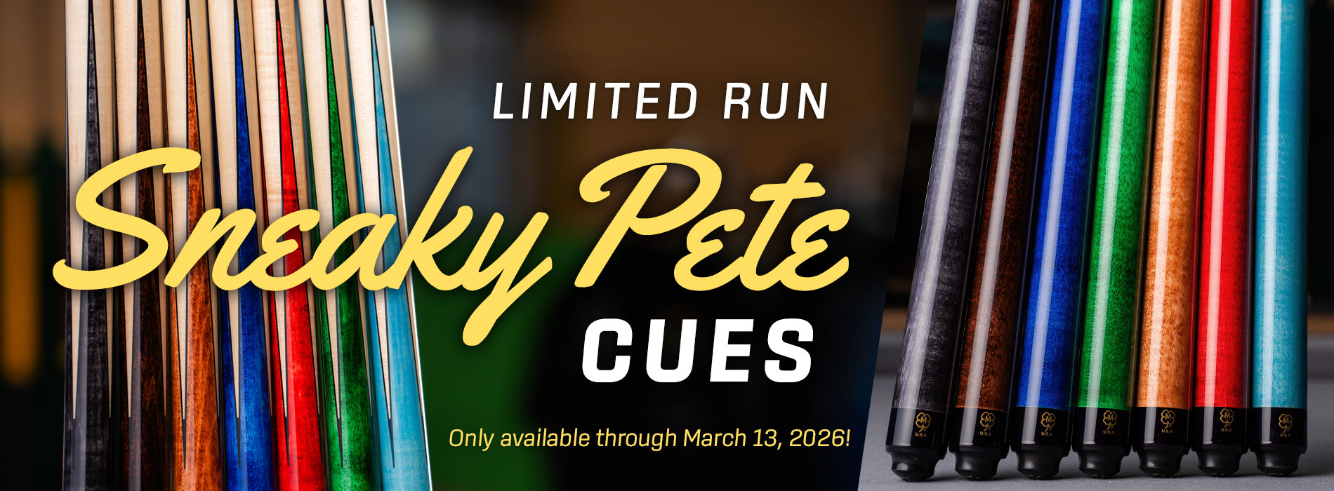 Limited Run Sneaky Pete Cues